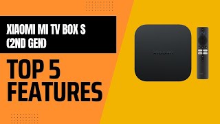 Xiaomi TV Box S 2nd Gen Top Features [upl. by Haneen]