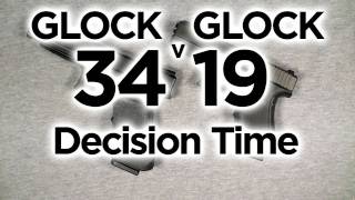 Glock 34 vs Glock 19 Final Its Decision Time [upl. by Enaz]