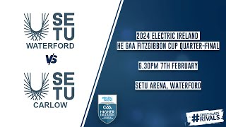 SETU Waterford vs SETU Carlow  2024 Electric Ireland HE GAA Fitzgibbon Cup Quarterfinal 🏆 [upl. by Lura]