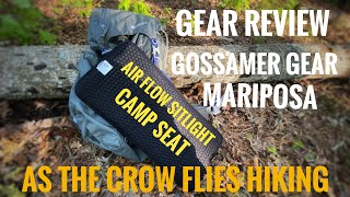 Gear Review of Gossamer Gear Mariposa and Air Flow Sitlight Camp Seat [upl. by Arbuckle]