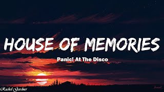 Panic At The Disco  House of Memories Lyrics [upl. by Essyla469]