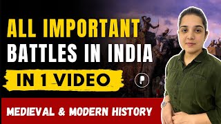 All Important Battles in India in 1 Video  Medieval amp Modern History  Battles of Indian History [upl. by Amme]