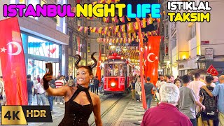 Istanbul NightLife Walking Tour  Experience the Citys Vibrant Night4K HDR 60 fps [upl. by Ettari481]