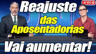 REAJUSTE de SALÁRIO MÍNIMO e APOSENTADORIAS SERÁ ACIMA DA INFLAÇÃO para o Próximo Ano [upl. by Annahaj519]