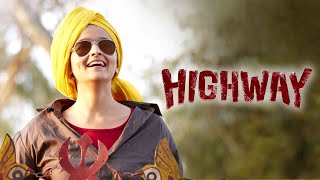 Highway Full Movie Facts And Review  Bollywood Movie  Full Explaination  Alia BhattRandeep Hooda [upl. by Sebbie119]