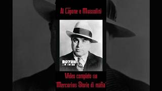 AL CAPONE e Mussolini alcapone mafia america gangster storia [upl. by Leunamne]