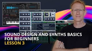 Sound Design and Synths Basics for Beginners  Lesson 2  Oscillators  Filters [upl. by Lamphere990]