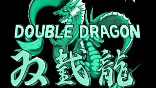 Double Dragon  Opening Theme Remastered [upl. by Yenwat]