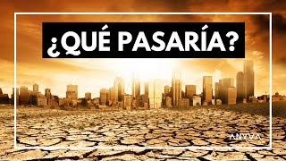 ¿Qué pasaría si la tierra aumenta 2 grados Celsius [upl. by Lizzie212]