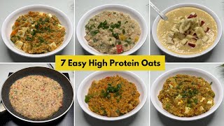 7 Really Awesome High Protein Oats Recipes for a week  24gms Protein  🇮🇳 [upl. by Trueman]