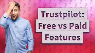 Is Trustpilot free [upl. by Rahcir787]