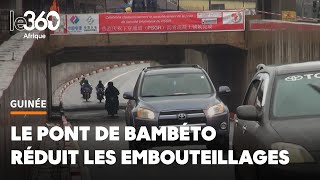 Conakry après les embouteillages le bout du tunnel [upl. by Olvan]