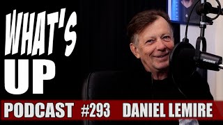 Whats Up Podcast 293 Daniel Lemire [upl. by Aicenav]