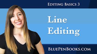 Phase 3 Line Editing  EDITING BASICS [upl. by Yrot]