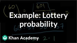 Example Lottery probability  Probability and combinatorics  Precalculus  Khan Academy [upl. by Jolie]