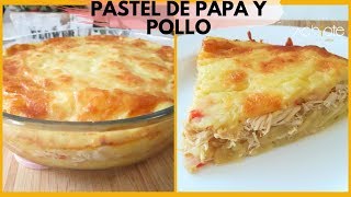 PASTEL DE PAPA o PATATA Y POLLO  Una receta fácil con ingredientes sencillos y llena de Sabor [upl. by Tnafni]