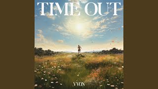 Time Out Feat Kid Wine [upl. by Annaoi]