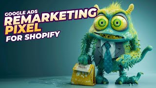 Free Google Ads Remarketing Tag Pixel for Shopify [upl. by Sasha]