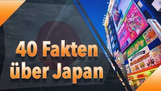 40 interessante und verrückte Fakten über Japan [upl. by Enirok154]