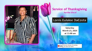 Service of Thanksgiving for the life of Lorris Eulalee DaCosta [upl. by Annuaerb]