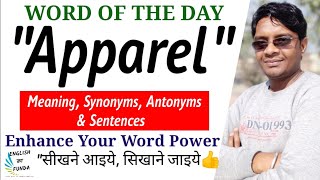 Apparel Meaning in English and Hindi  Apparel Synonyms and Antonyms  Apparel in Sentences [upl. by Amsirhc]