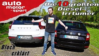 Die 10 größten DieselIrrtümer  Bloch erklärt 35  auto motor und sport [upl. by Adaven]