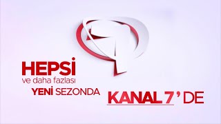 Kanal 7 Yeni Sezon Tanıtımı [upl. by Island579]