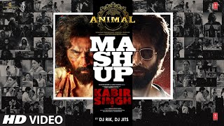 ANIMAL X KABIR SINGH Mashup Ranbir Kapoor Shahid Kapoor  Sandeep Reddy Vanga  Dj Rik Dj Jits [upl. by Radburn887]