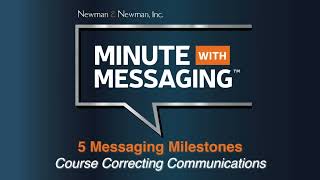 5 Messaging Milestones Course Correcting Your Communications [upl. by Phineas937]