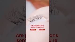 Are you leaving or lashing with Premade Fans premadefans lashtech [upl. by Aranaj]