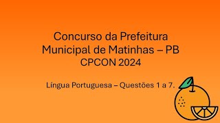 CPCON Português  Prefeitura de Matinhas 2024 Questões de 1 a 7 [upl. by Lexis]