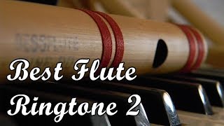 Best FLUTE RINGTONE NEW 2017 [upl. by Choong398]