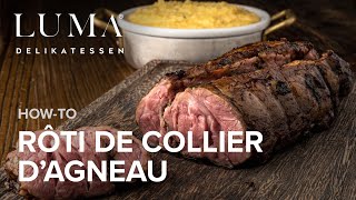 Rôti de collier d’agneau  comment réussir une rôti de collier d’agneau parfait  HOW TO [upl. by Nnaharas]