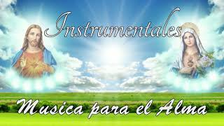 1 Hora de Música Católica Instrumental Música para el Alma [upl. by Alocin]