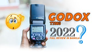 Godox TT 685 TTL Flash Review in Bangla  2022 এ নেওয়া কী উচিত 🤔 [upl. by Nomyar]