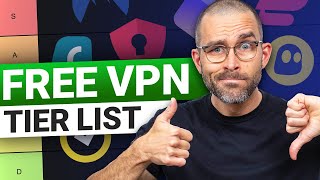 FREE VPN tier list  11 providers reviewed Best amp Worst [upl. by Fanchette]