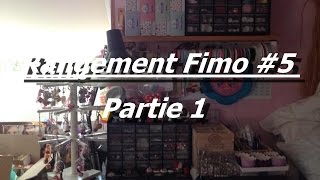 Rangement Fimo 5  Partie 1 [upl. by Persson]