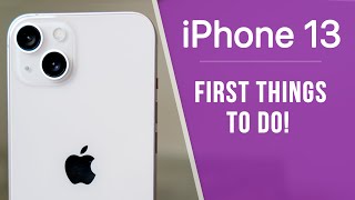 iPhone 13  First 17 Things To Do [upl. by Ellinnet]