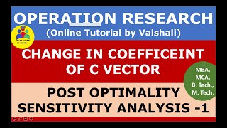 Sensitivity analysis in LPP Sensitivity analysis Change in c vector Post Optimality Analysis [upl. by Narmis108]