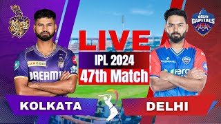 🔴 Live IPL KKR Vs DC Live Match Delhi Capitals vs Kolkata Knight Riders  Live Scores amp Commentary [upl. by Kissner]