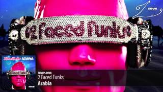 2 Faced Funks  Arabia Original Mix [upl. by Wennerholn]