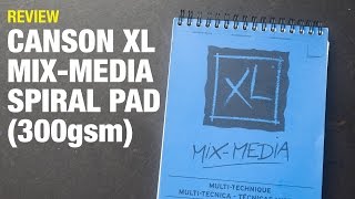 Review Canson XL Mixed Media Pad 300gsm [upl. by Mauceri]