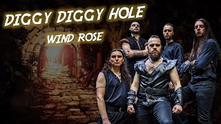 Wind Rose  Diggy diggy hole TRADUZIONE ITA [upl. by Nimajeb]