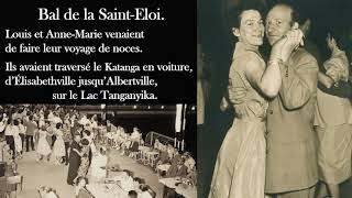 Louis au Congo  Mariage à Élisabethville  voyage de noces à Albertville 1955 [upl. by Langston]