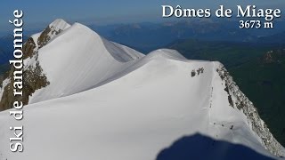 Ski de rando  Dômes de Miage  descente par le glacier dArmancette [upl. by Inittirb]