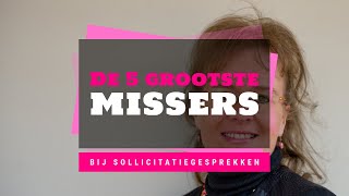 De 5 grootste missers bij een sollicitatiegesprek solliciteren sollicitatiegesprek [upl. by Artek]