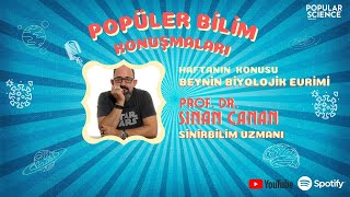 1 Beynin Biyolojik Evrimi  Sinan Canan  Popular Science Türkiye [upl. by Shulman714]