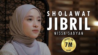 SHOLAWAT JIBRIL  NISSA SABYAN [upl. by Garv]