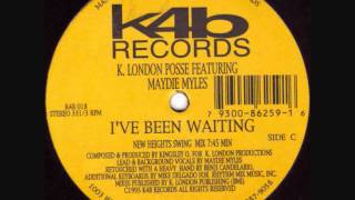 K London Posse Featuring Maydie Myles Ive Been Waiting 1996 New Heights Swing Mix [upl. by Ahsiryt]