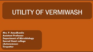 UTILITY OF VERMIWASHVERMICULTUREVERMITECHNOLOGY [upl. by Nerta]